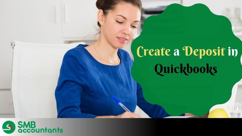 Create A Deposit in QuickBooks Desktop