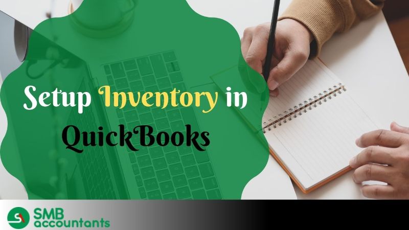 Set Up Inventory in QuickBooks Desktop
