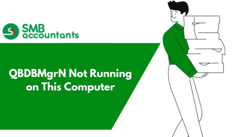 QBDBMgrN is not running on this computer