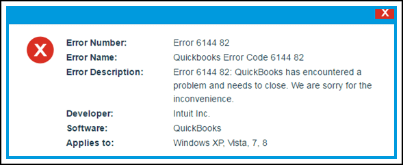 Quickbooks Error 6144 82 QuickBooks has encountered a problem and needs to close - We are sorry for the inconvenience
