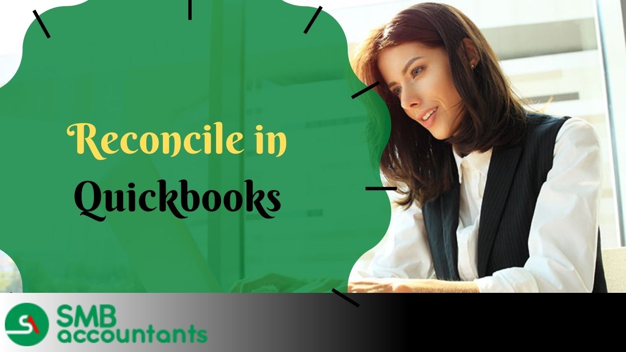 How to Reconcile in QuickBooks Desktop