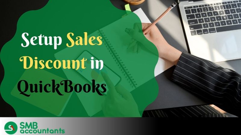 Setup A Sales Discount in QuickBooks Desktop