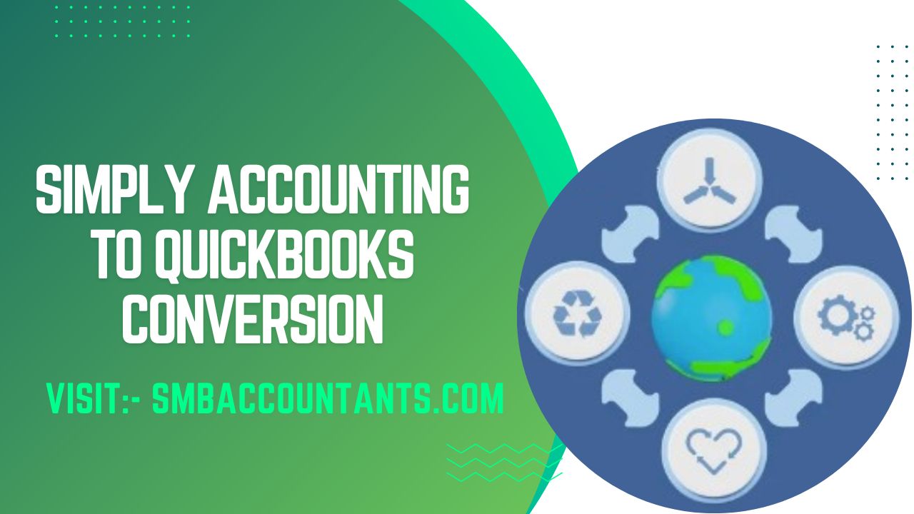 Convert and Migrate the files of simply accounting to QuickBooks