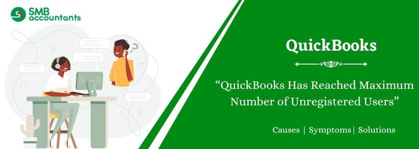 QuickBooks Has Reached Maximum Number of Unregistered Users