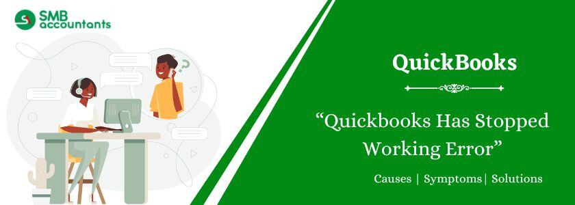  Quickbooks Has Stopped Working Error