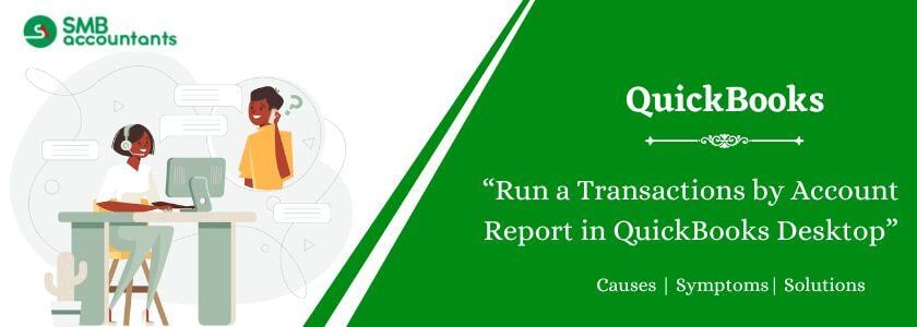 Run a Transactions by Account Report in QuickBooks Desktop