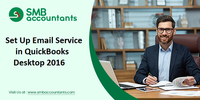 Set Up Email Service in QuickBooks Desktop 2016