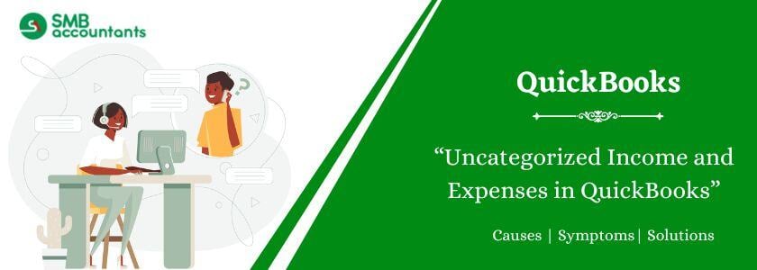 Uncategorized Income and Expenses in QuickBooks