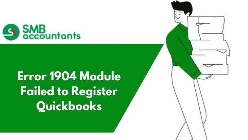 Error 1904 Module Failed to Register Quickbooks