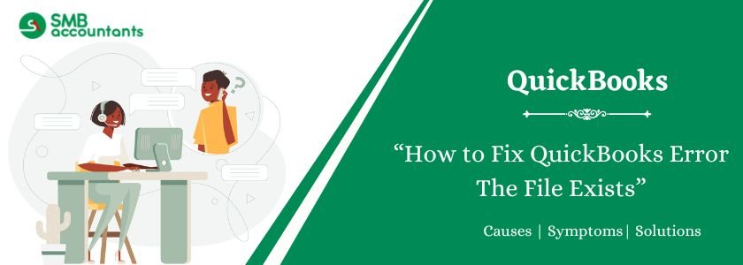 QuickBooks Error The File Exists