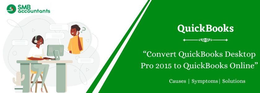 Convert QuickBooks Desktop Pro 2015 to QuickBooks Online