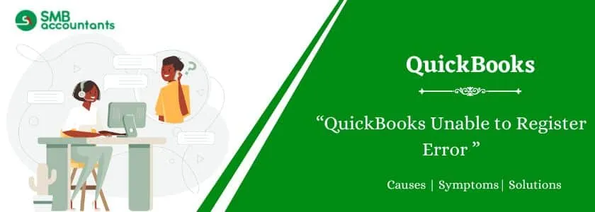 QuickBooks Unable to Register Error