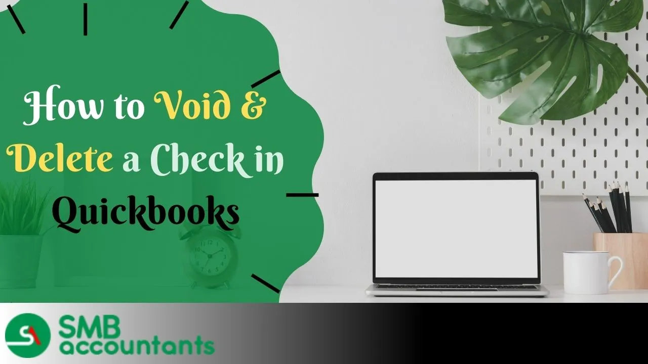 Void & Delete A check in QuickBooks
