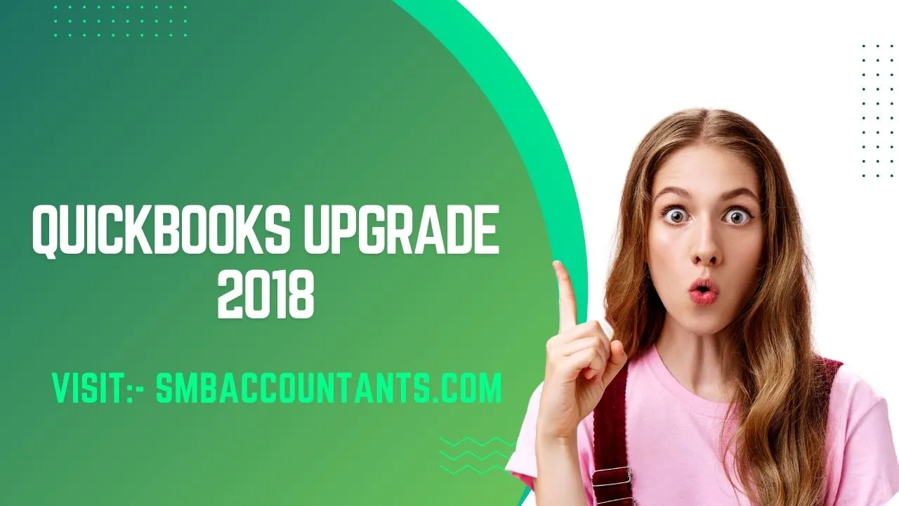 QuickBooks Upgrade 2018