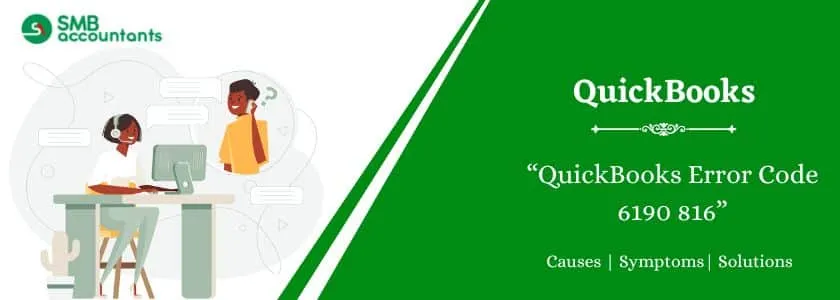 QuickBooks Error 6190 and 816