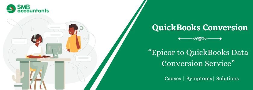 Epicor to QuickBooks Data Conversion Service