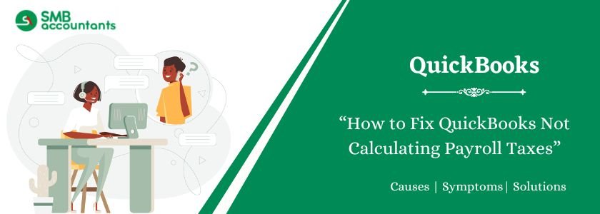 QuickBooks Not Calculating Payroll Taxes