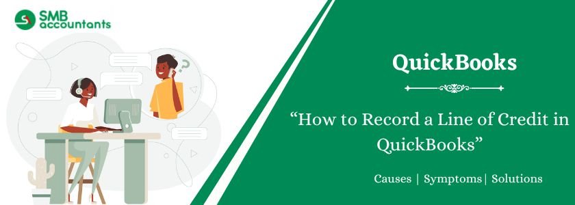 Record a Line of Credit in QuickBooks