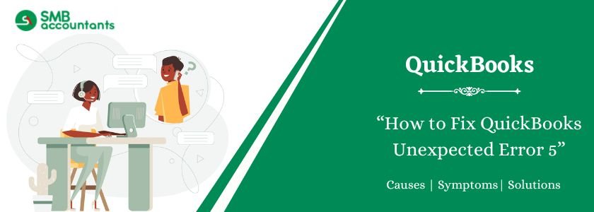 QuickBooks Unexpected Error 5
