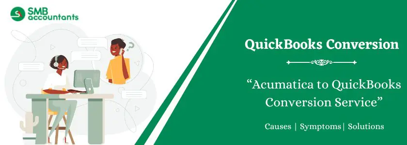 Acumatica to QuickBooks Conversion